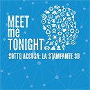 Processo alla stampante 3D. Meet me Tonight 2016